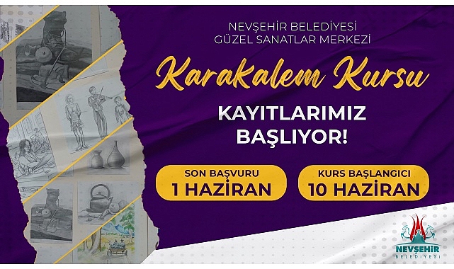 Nevşehir Belediyesi Güzel Sanatlar Merkezi'nde çocuk, genç ve yetişkinler için “Karakalem Resim Kursu" açılacak