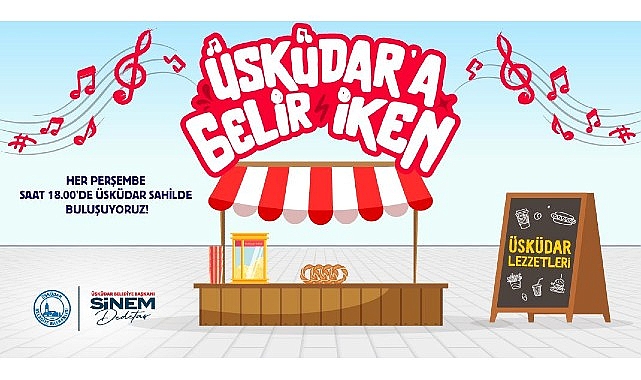 Üsküdar'a Gelir İken Etkinlikleri Başlıyor